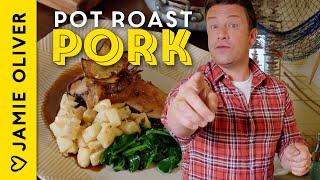 Pot Roast Pork For Family & Friends | Jamie Oliver Recipe For The Weekend