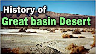 History Of Great Basin Desert Detailed Explained In English|Timeless Trails