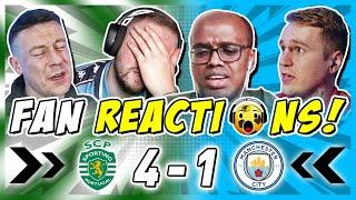 MAN CITY FANS HUMILIATED  REACTION TO SPORTING CP 4-1 MAN CITY | CHAMPIONS LEAGUE FAN REACTIONS