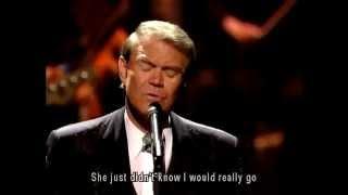 ~Glen Campbell~ "By the time I get to Phoenix"  "Galveston"