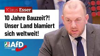 10 Jahre Bauzeit?! Unser Land blamiert sich weltweit! – Klaus Esser (AfD)