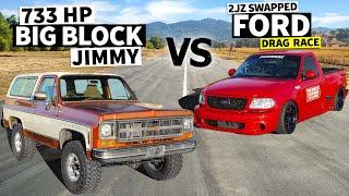 2JZ Powered Ford F-150 vs Zac’s 733hp 572ci Big Block K5 Jimmy