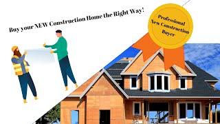 Related to Real Estate - Buying NEW Construction like a PRO!