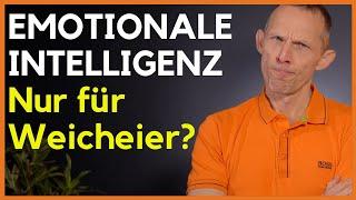 Emotionale Intelligenz in der Führung - nur was für Weicheier und Verlierer?