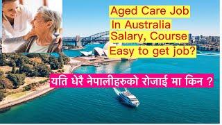 Aged Care job in australia,income course