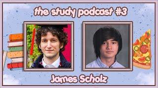 A Conversation with James Scholz - the Study Podcast