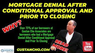 Mortgage Denial After Conditional Approval And Prior To Closing