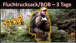 Fluchtrucksack / BOB für 3 Tage Indoor/Outdoor mit nur 13 kg? Geht das?