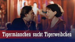 Tigermännchen sucht Tigerweibchen | Comedy | Aglaia Szyszkowitz, Richy Müller | DE Film 2003