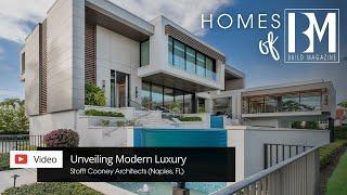 Unveiling Modern Luxury in Naples | Homes of BUILD