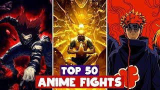 TOP 50 Most Watched Anime Fights on YouTube