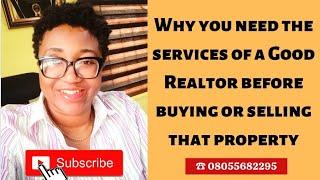 WHY YOU NEED THE SERVICES OF A GOOD REALTOR like @mercimoapropertieslimited