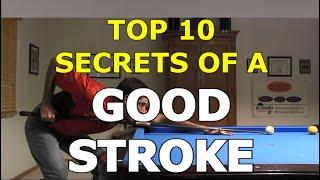 10 Secrets of a GOOD STROKE in Pool