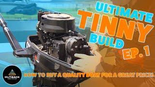 Buying A Used Boat | TINNY BUILD SERIES EP1