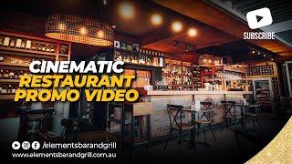 ELEMENTS BAR AND GRILL || BEST CINEMATIC RESTAURANT PROMOTIONAL VIDEO || SYDNEY, AUSTRALIA