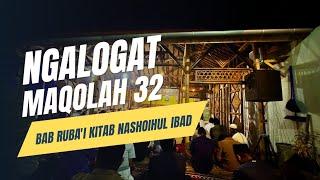 LOGATAN KITAB NASHOIHUL IBAD MAQOLAH 32 BAB RUBA'I | ustadz hadad abdussalam