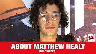 [INTERVIEW] About Matthew Healy - NRJ SWEDEN