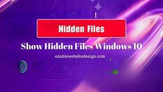 How to show hidden files on windows 10 on PC or Laptop