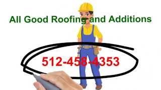 Austin Roofing Company | Best Roofing Company in Austin TX - All Good Roofing and Additions