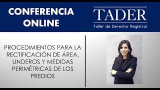 Procedimientos para la Rectificación de Área, Linderos y Medidas Perimétricas de los predios