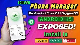 EXPOSED: First Look at Realme UI 6.0, ColorOS 15 & OxygenOS 15 Phone Manager Features!