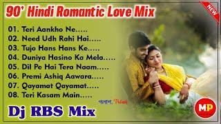 90' Hindi Romantic Love Mix-2024//Old Evergreen Hindi Romantic Dj Remix_Dj RBS Mix