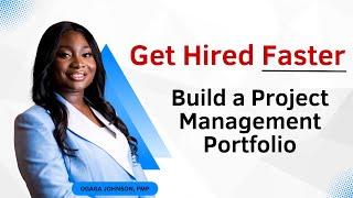 Get Hired Faster: Build a Winning Project Management Portfolio | Land Your Dream PM Job