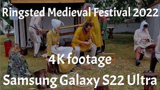 4K Ringsted Medieval Festival | Samsung Galaxy S22 Ultra