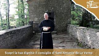 Scopri la tua dignità: il consiglio di Sant'Antonio da La Verna