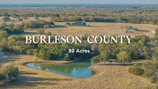 80 Acres For Sale in Burleson County, TX