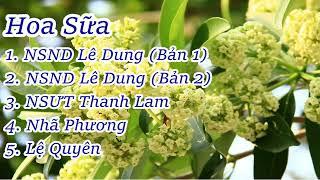 Tuyển Tập Bài Hát Hoa Sữa (Hồng Đăng) - NSND Lê Dung, NSƯT Thanh Lam, Nhã Phương, Lệ Quyên