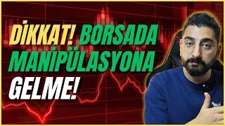 DİKKAT! BORSADA MANİPÜLASYONA GELME! #borsa #hissesenedi