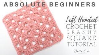 LEFT HANDED CROCHET: How to Crochet a Granny Square for absolute beginners| Bella Coco