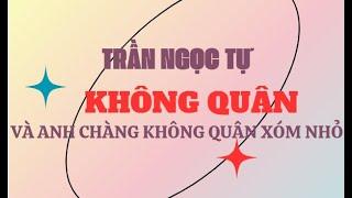 Không quân và anh chàng không quân xóm nhỏ - Trần Ngọc Tự