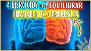 EQUILIBRA  tus Hemisferios Cerebrales  Con estos 4 EJERCICIOS