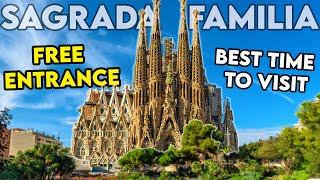 Sagrada Familia 2023 - Everything You Need To Know