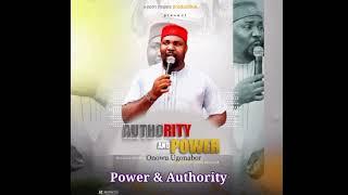 Onowu Ugonabu- Authority & Power (Audio)