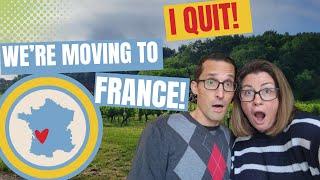 How I Decided to Quit My Job and Move to France