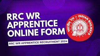 रेलवे RRC NWR Apprentice Online Form 2024 Kaise Bhare ¦¦ RRC Jaipur Apprentice Form Fill up 2024