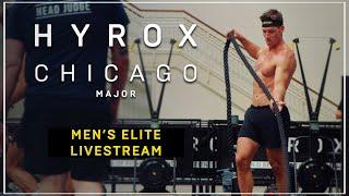 MAJOR | HYROX CHICAGO |  ELITE MEN'S RACE LIVESTREAM - 4K