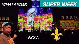 Superbowl Week in New Orleans