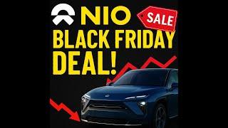 NIO Stock: The Ultimate Black Friday Deal!