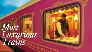 Top 10 Most Luxurious Trains in the World