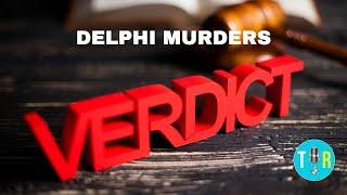 GUILTY VERDICT for Richard Allen in the Delphi Murders Trial - The Interview Room