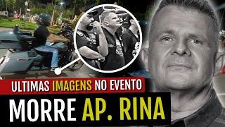 MORRE AP. RINA - ULTIMA IMAGEN NO EVENTO PREGADORES DO ASFALTO BOLA DE NEVE