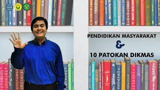 Pendidikan Masyarakat dan 10 Patokan DIKMAS - TEACHING CONTEST