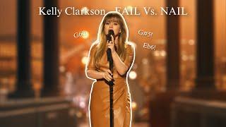 Kelly Clarkson - FAIL Vs. NAIL