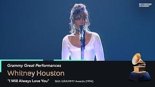Whitney Houston Performs "I Will Always Love You" At The 1994 GRAMMYs | GRAMMY Great Performances