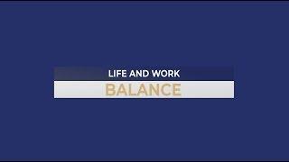 Life And Work Balance