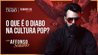 O QUE É O DIABO NA CULTURA POP? | Com Affonso Solano